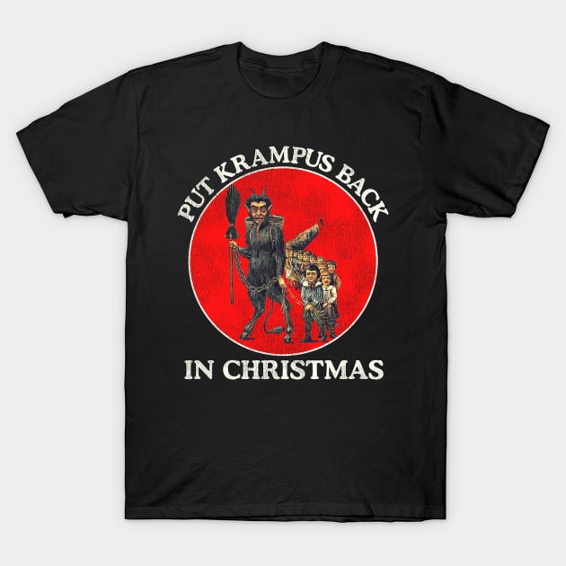 Put Krampus Back in Christmas T-Shirt by darklordpug